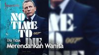 Karakter Utama Film James Bond Diganti Perempuan?