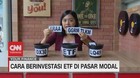 VIDEO: Cara Berinvestasi ETF di Pasar Modal