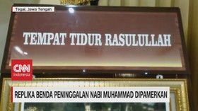 VIDEO: Melihat Pameran Benda Peninggalan Nabi Muhammad