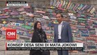 VIDEO: Konsep Desa Seni di Mata Jokowi