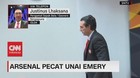 VIDEO: Arsenal Resmi Pecat Unai Emery