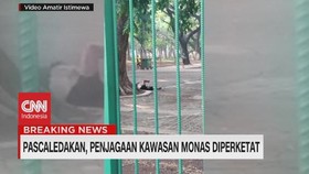VIDEO: Pascaledakan, Penjagaan Kawasan Monas Diperketat