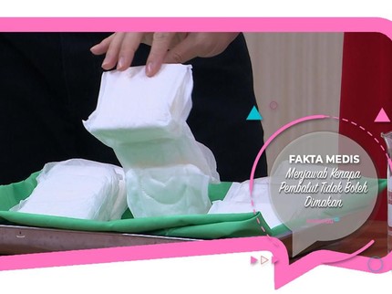 Fakta Medis Menjawab Kenapa Pembalut Tidak Boleh Dimakan