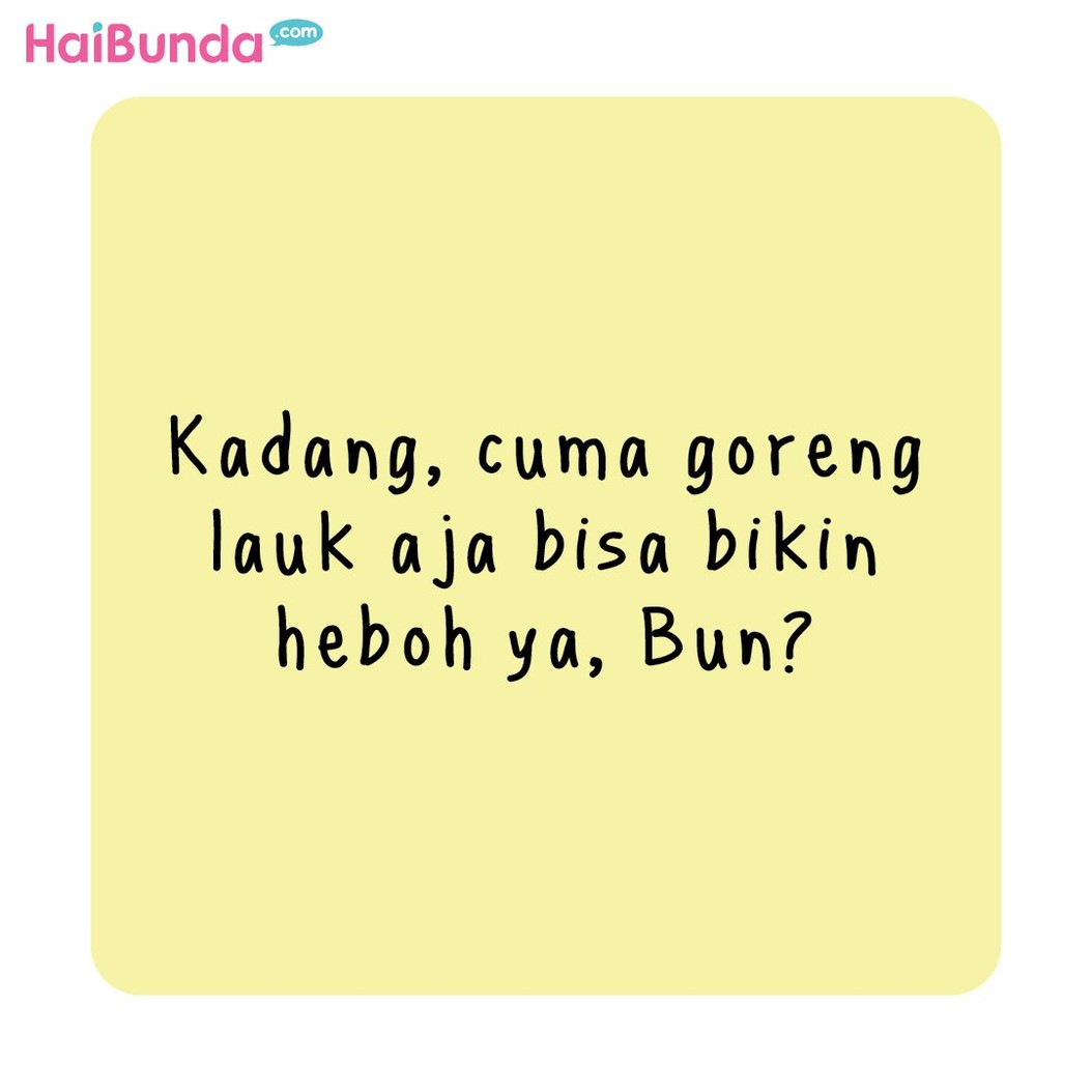 Bunda dan Ayah heboh gara-gara minyak goreng. Ada cerita apa soal minyak goreng di rumah Bunda yang bikin heboh? Share yuk di kolom komentar.