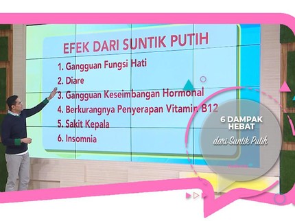 6 Dampak Hebat dari Suntik Putih