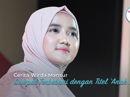 Cerita Wirda Mansur Sempat Terbebani dengan Titel 'Anak Ustaz'