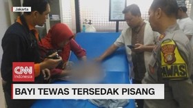 VIDEO: Bayi Berusia 40 Hari Tewas Tersedak Pisang