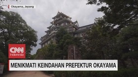 VIDEO: Menikmati Keindahan Prefektur Okayama