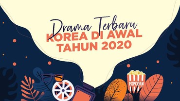 img-title Infografis: Drama Terbaru Korea di Awal Tahun 2020
