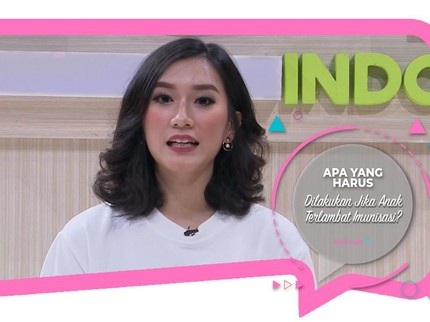 Apa yang Harus Dilakukan Jika Anak Terlambat Imunisasi?