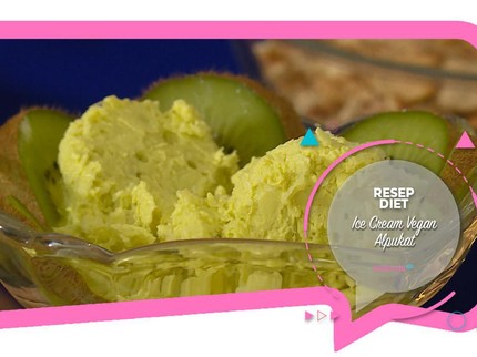 Resep Diet Ice Cream Vegan Alpukat
