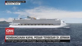 VIDEO: Pembangunan Kapal Pesiar Terbesar di Jerman