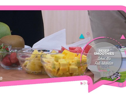 Resep Smoothies Sehat Ala Fadi Iskandar