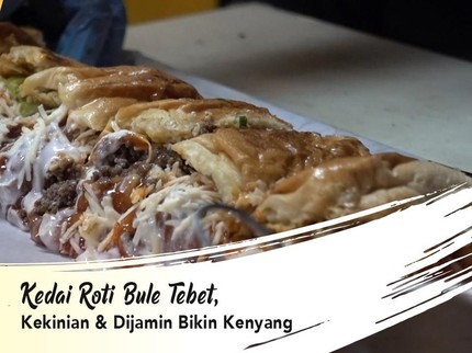 Kedai Roti Bule Tebet, Kekinian & Dijamin Bikin Kenyang