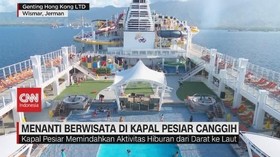VIDEO: Menanti Berwisata di Kapal Pesiar Canggih