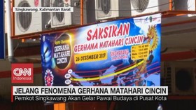 VIDEO: Singkawang Bersiap Menyambut Gerhana Matahari Cincin