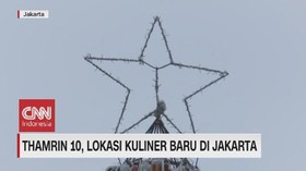 img-title VIDEO: Thamrin 10, Lokasi Kuliner Baru di Jakarta