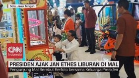 VIDEO: Presiden Ajak Jan Ethes Liburan di Mal