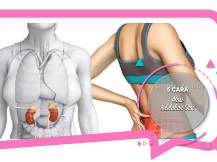 5 Cara Atasi Kelelahan Otot