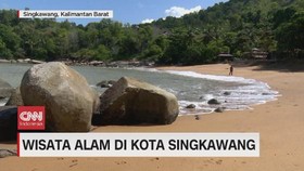 VIDEO: Wisata Alam di Kota Singkawang