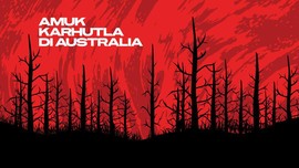 INFOGRAFIS: Amuk Karhutla di Australia