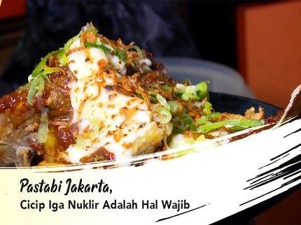 Pastabi Jakarta, Cicip Iga Nuklir Adalah Hal Wajib
