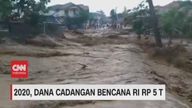 VIDEO: 2020, Dana Cadangan Bencana RI Rp. 5 Triliun