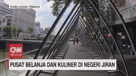 VIDEO: Pusat Belanja dan Kuliner di Negeri Jiran