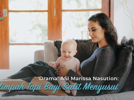 'Drama' ASI Marissa Nasution: ASI Berlimpah Tapi Bayi Sulit Menyusui