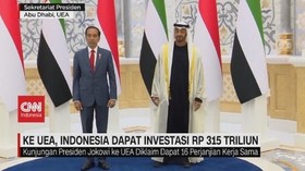 VIDEO: Ke UEA, Indonesia Dapat Investasi Rp 315 Triliun