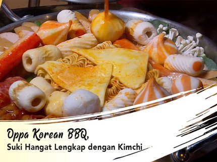 Oppa Korean BBQ, Suki Hangat Lengkap dengan Kimchi