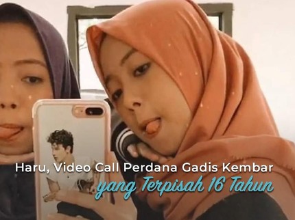 Haru, Video Call Perdana Gadis Kembar yang Terpisah 16 Tahun