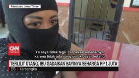 VIDEO: Terlilit Utang, Ibu Gadaikan Bayinya Seharga Rp 1 Juta