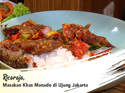Ricaraja, Masakan Khas Manado di Ujung Jakarta
