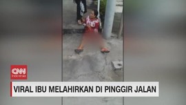 VIDEO: Viral Ibu Melahirkan di Pinggir Jalan