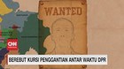 VIDEO: Berebut Kursi Penggantian Antar Waktu DPR