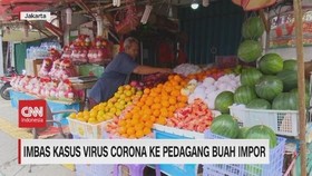 VIDEO: Imbas Kasus Virus Corona Ke Pedagang Buah Impor