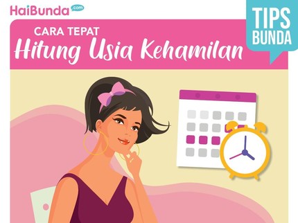Cara Tepat Hitung Usia Kehamilan
