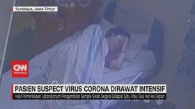 VIDEO: Pasien Suspect Virus Corona Dirawat Intensif