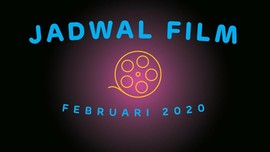 INFOGRAFIS: Jadwal Tayang Film Februari 2020