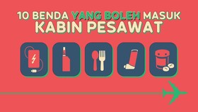 INFOGRAFIS: 10 Benda yang Boleh Masuk Kabin Pesawat
