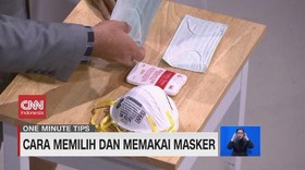 VIDEO: Cara Memilih Dan Memakai Masker
