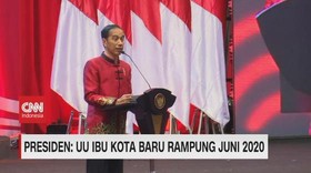 VIDEO - Presiden: UU Ibu Kota Baru Rampung Juni 2020