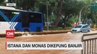 VIDEO: Istana dan Monas Dikepung Banjir