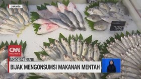 VIDEO: Bahayakah Konsumsi Makanan Mentah?