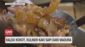 VIDEO: Kaldu Kokot, Kuliner Kaki Sapi dari Madura
