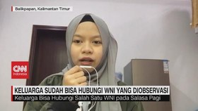 VIDEO: Keluarga Sudah Bisa Hubungi WNI yang Diobservasi