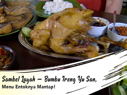 Sambel Layah - Bumbu Ireng Yu San, Menu Entoknya Mantap!