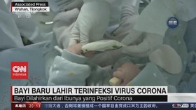 VIDEO: Tertular, Bayi Baru Lahir Terinfeksi Virus Corona