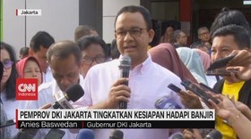 VIDEO: Anies: Pemprov DKI Tingkatkan Kesiapan Hadapi Banjir